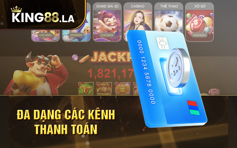 Đa dạng các kênh thanh toán